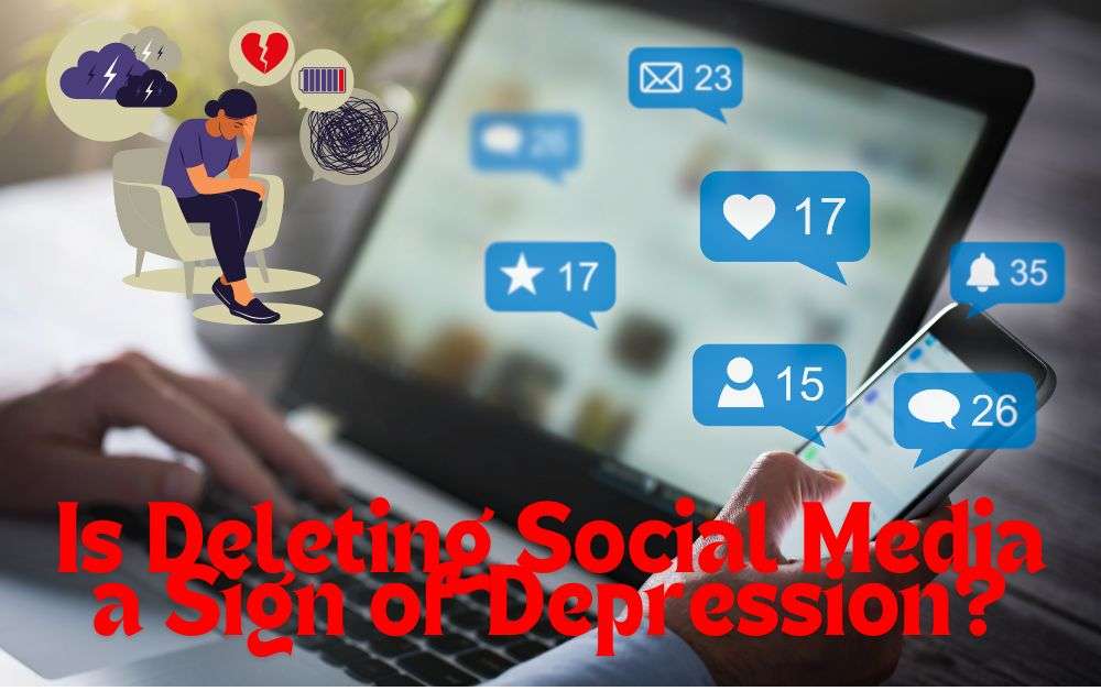 Is Deleting Social Media a Sign of Depression?