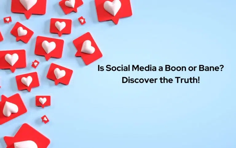 Social Media a Boon or Bane